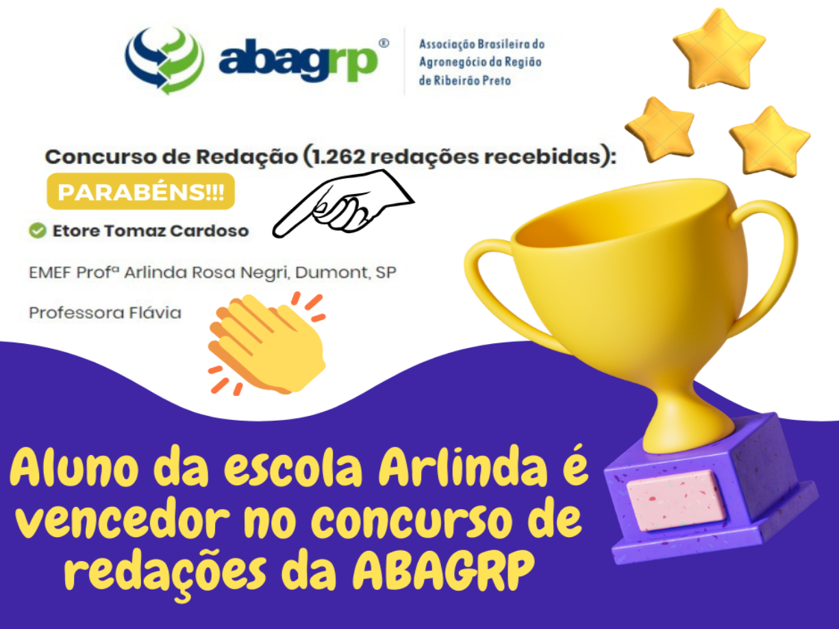 Parabéns Etore Tomaz Cardoso, aluno da escola Arlinda vencedor no concurso de redações da ABAGRP.
