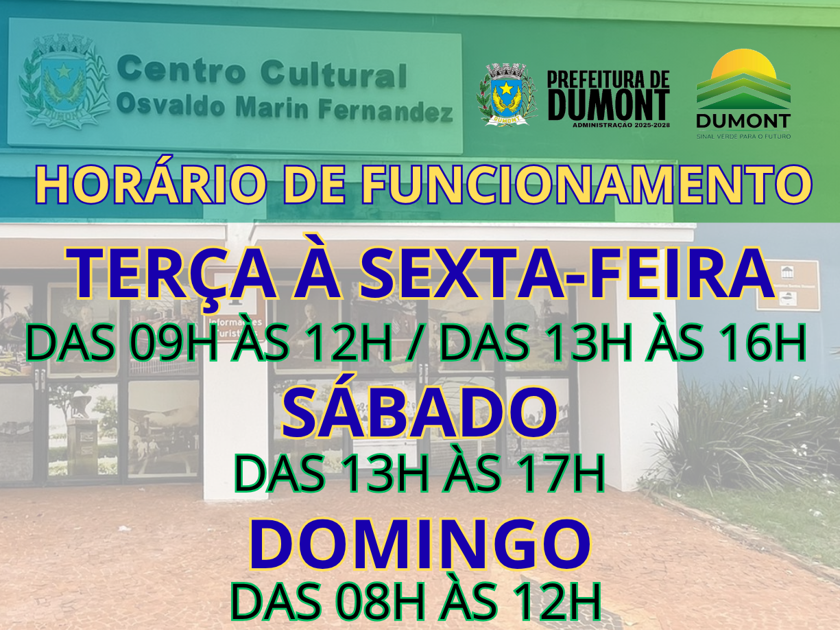 NOVO HORÁRIO DE FUNCIONAMENTO DO CENTRO CULTURAL
